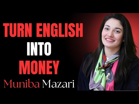 How to Earn Through English | Turn Language into Income | Motivational Speech || Muniba Mazari