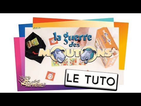 LA GUERRE DES MOUTONS - le tutoriel