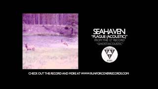 Seahaven - Plague (Acoustic) (Official Audio)