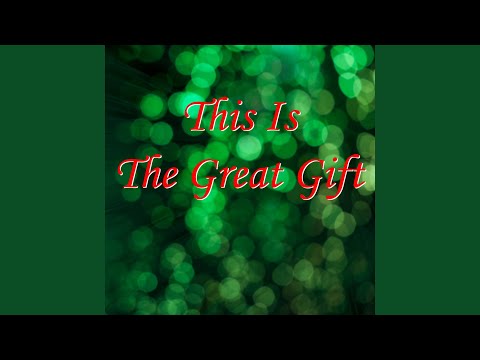 This Is the Great Gift, by Ray Lynch