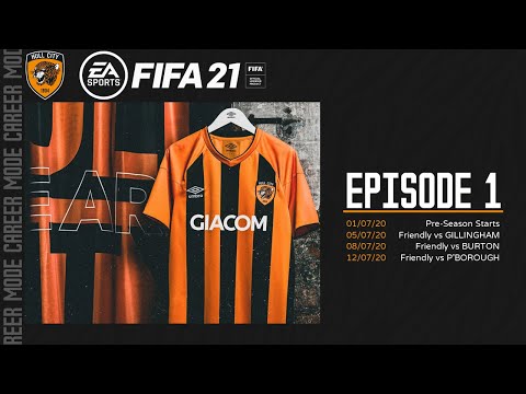 FIFA 21 Hull City Career Mode | Episode 1