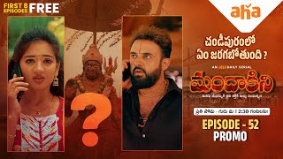 Mandakini | Episode 51 | PROMO | Himabindhu, Priya Hegde, RK Chandan | ahavideoIN​
