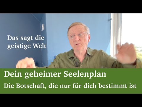 Your secret soul plan - The message from the spiritual world that is meant only for you