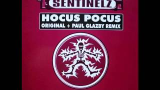 Space Sentinelz   Hocus Pocus Original Mix