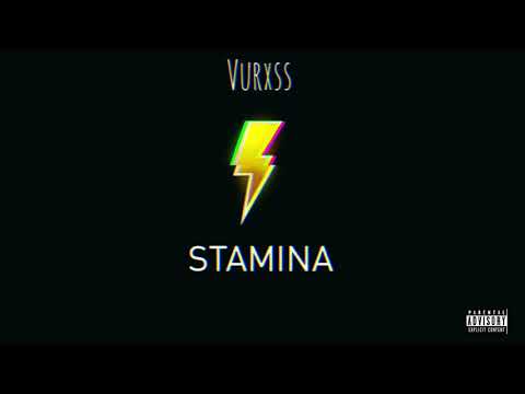 Vurxss - Stamina (Official Audio)