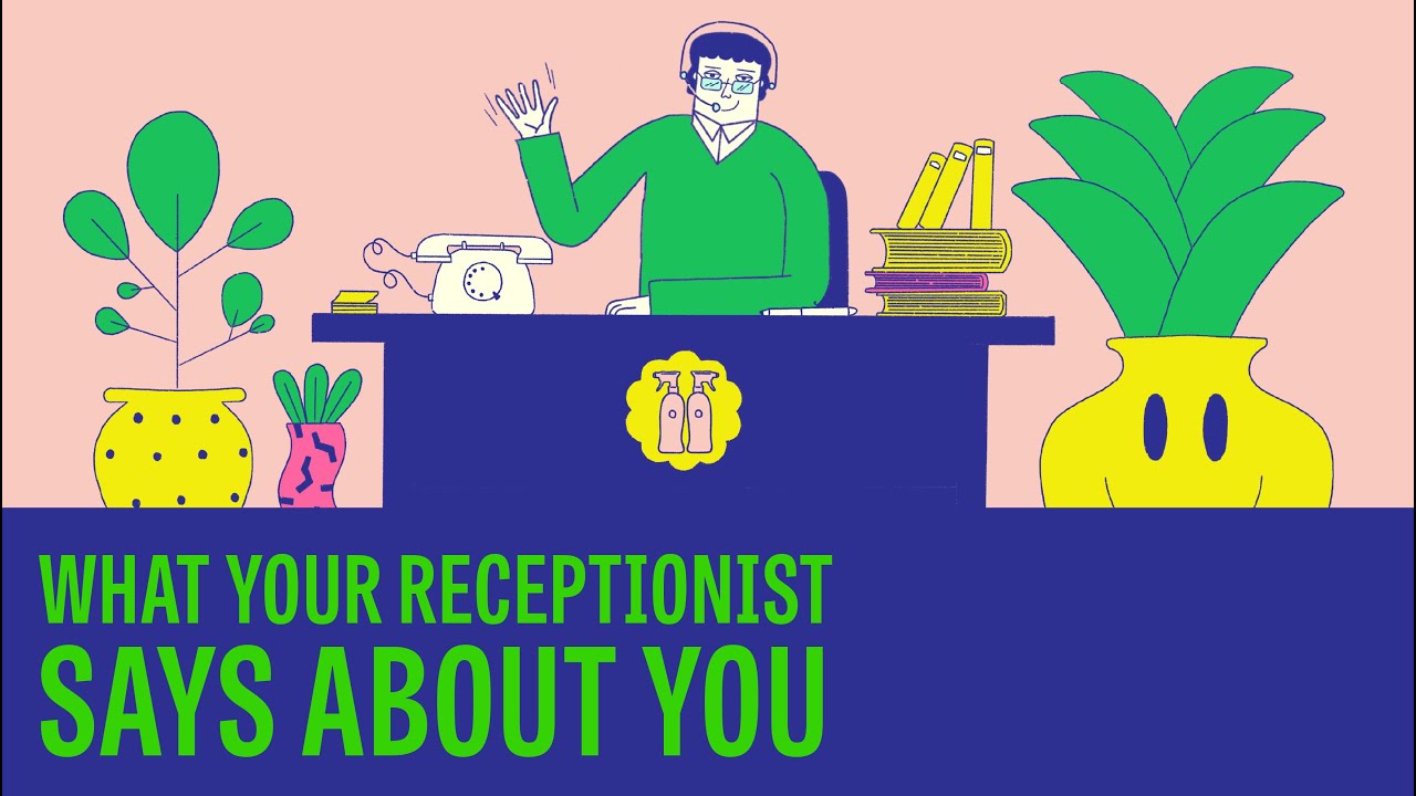 What Your Receptionist Says about Your Company Culture - Masters of Scale