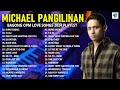 Michael Pangilinan Nonstop Love Songs - Best Of OPM Love Song 2024 - Kung Sakali, Weak #opm2024