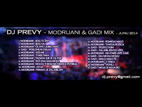 Dj Prevy - Modrijani & Gadi Mix  (junij) 2014