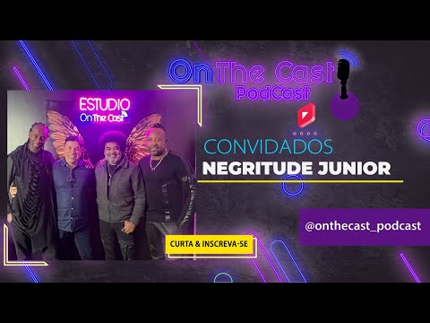 NEGRITUDE JUNIOR - ON THE CAST