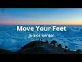 Junior Senior Move Your Feet Lyrics