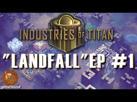 🔩 Industries of Titan "Landfall" Let's Try EP #1 |  Let's play Indie management simulation