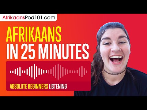 25 Minutes of Afrikaans Listening Comprehension for Absolute Beginners