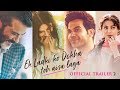 एक लड़की को देखा तो ऐसा लगा Official Trailer 2 अनि�