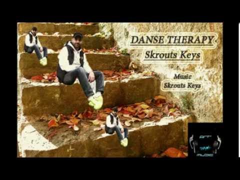 Dance Therapy - Skrouts Keys (New song) 2014/15