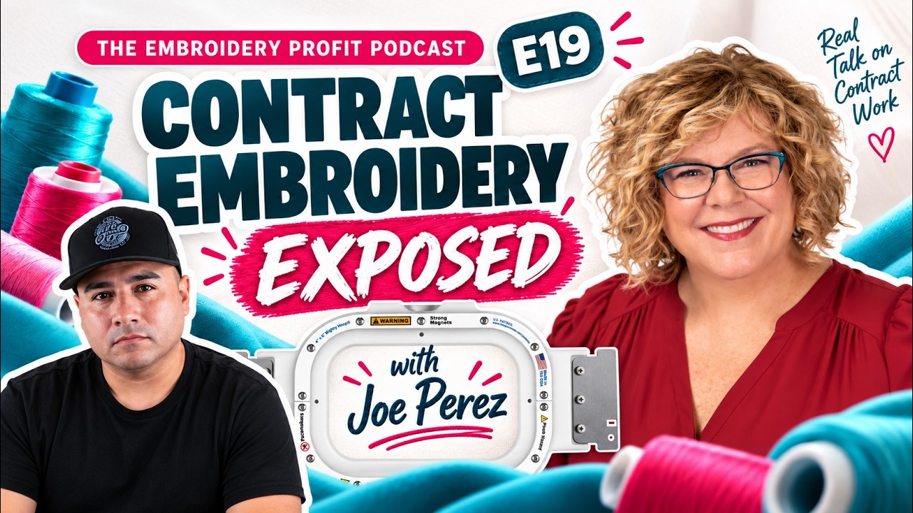 Episode 19: Contract Embroidery Exposed — with Joe Perez