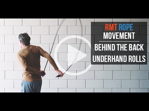 RMT® Rope Speed Training: Behind the Back Underhand Roll - WeckMethod