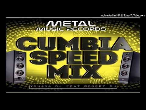 🇸🇻Cumbia Speed Mix-Jhoana Dj Ft.Robert Dj -Metal Music Records 2020