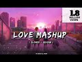 Love Mashup 2023 | Romantic Hindi Lofi Songs |Slowed Reverb |Night Drive Mashup #bollywoodlofi