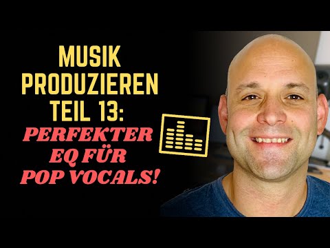 Musik Produzieren #13: Perfekte EQ Einstellungen für Gesang 🔥 (+Bonus Tipp)