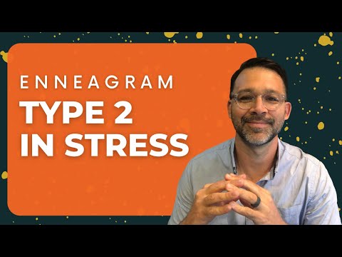 Enneagramm Typ 2 unter Stress | 4 aufschlussreiche Anzeichen + Tipps für die persönliche Weiteren...