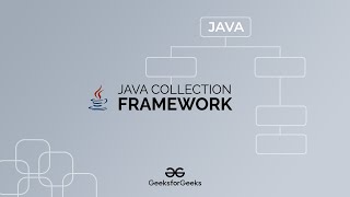 Sample Video for the Java Collections Course | GeeksforGeeks