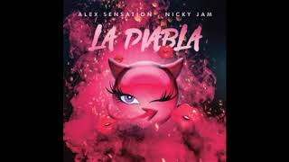 Alex Sensation Feat. Nicky Jam - La Diabla  (Audio)