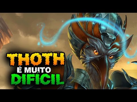 SMITE BRASIL: Como é difícil jogar de THOTH!