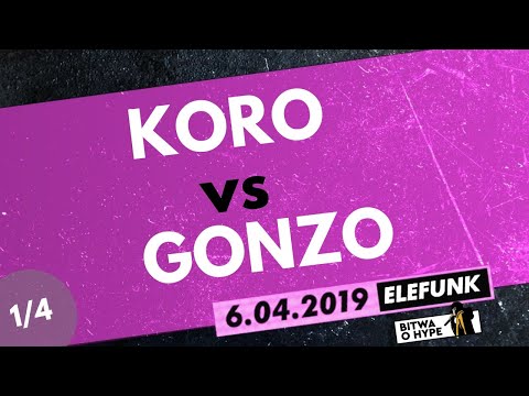 KORO vs GONZO | 1/4 Bitwa o Hype vol.3