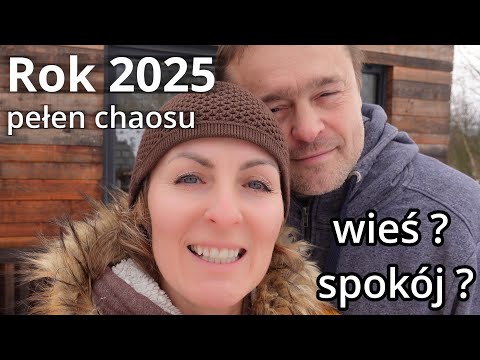 Myśleliśmy, że wieś będzie spokojna… 2025: narodziny, budowa i porażki rok w skrócie