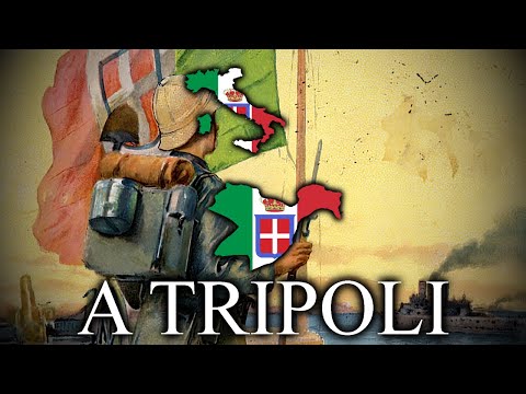 A Tripoli! - Italian Song of the Italo-Turkish War