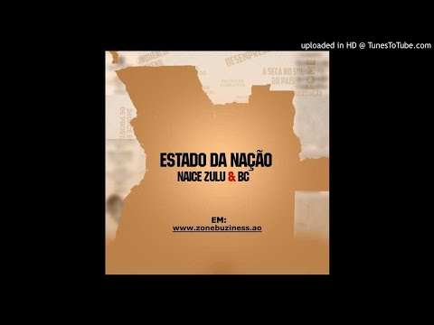 Naice Zulu & BC - Soba na Cidade (Feat. Miguel, Aldareth Neto) [Estado da Nação Álbum]