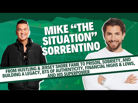Mike “The Situation” Sorrentino: From Hustling & Jersey Shore Fame to Prison & Sobriety (Pt. 1)