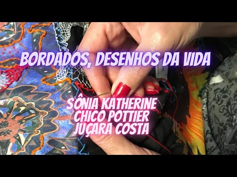 Bordados, Desenhos Da Vida - Sônia Katherine