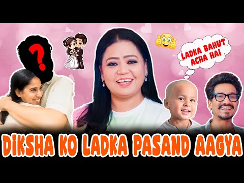 Diksha Ko Ladka Pasand Aagya 🥰🤗 | Bharti Singh | Haarsh Limbachiyaa | Golla