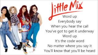 Little Mix - Word Up (Pictures + Lyrics)