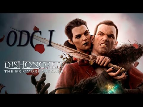 Zagrajmy w Dishonored: The Brigmore Witches odc.1 "Powrót do Coldridge"