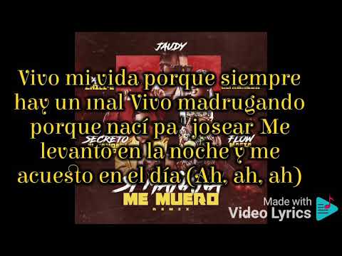 Si mañana me muero Remix - jaudy, secreto, químico Ultramega , Flow Mafia Pablo chill-E (letra)