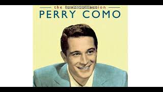 Perry Como For The Good Times