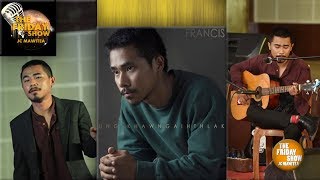 FRANCIS - THINLUNG KHAWNGAIHTHLAK / LIVE VERSION / SmEleven The Friday Show Rimawi