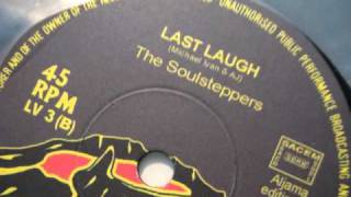 The Soulsteppers - Last Laugh
