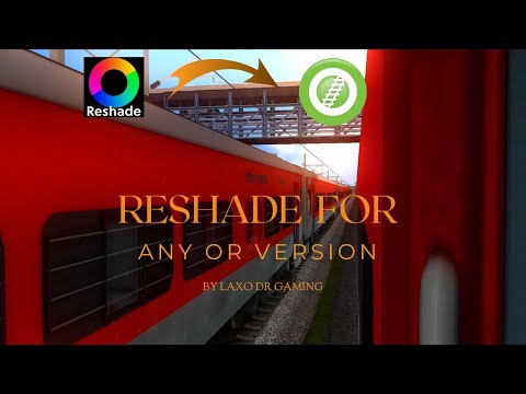 HOW TO INSTALL RESHADE IN ANY OPEN RAILS VERSON #msts #openrails #viral#viralvideo #reshade #railway