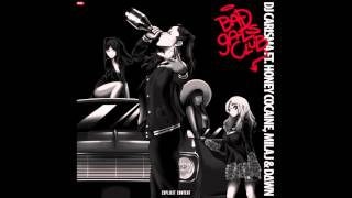 DJ Carisma feat. Honey Cocaine, Mila J &amp; Dawn - &quot;Bad Gals Club&quot; OFFICIAL VERSION