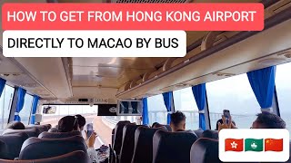 How to transfer from Hong Kong Airport directly to Macao by Bus