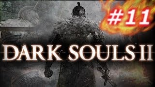 【#11】 DARK SOULS Ⅱ 日本版プレイ動画～にんじん性を求める旅～