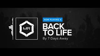 7 Days Away - Back To Life [HD]
