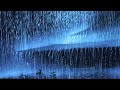 Heavy Rain On Roof For Deep Sleep Insomnia Relief Night Thunderstorm For Insomnia Study Relax