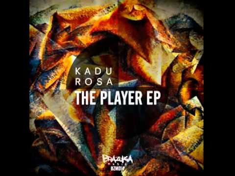 #BZM014: Kadu Rosa, Theo Fraga - The Player (Original Mix)