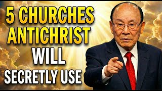 5 Churches the Antichrist Will Use in the Last Days — Recognize Them Now