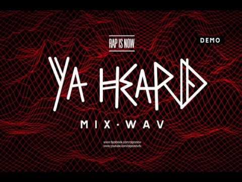 RAP IS NOW : YA HEARD MIX.WAV - P-six feat P.o.k. Demo
