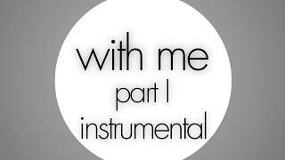 With Me Part I (Instrumental w/ Background Vocals)